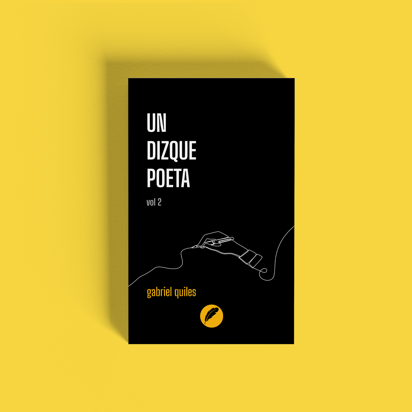 Un dizque poeta Vol. 2